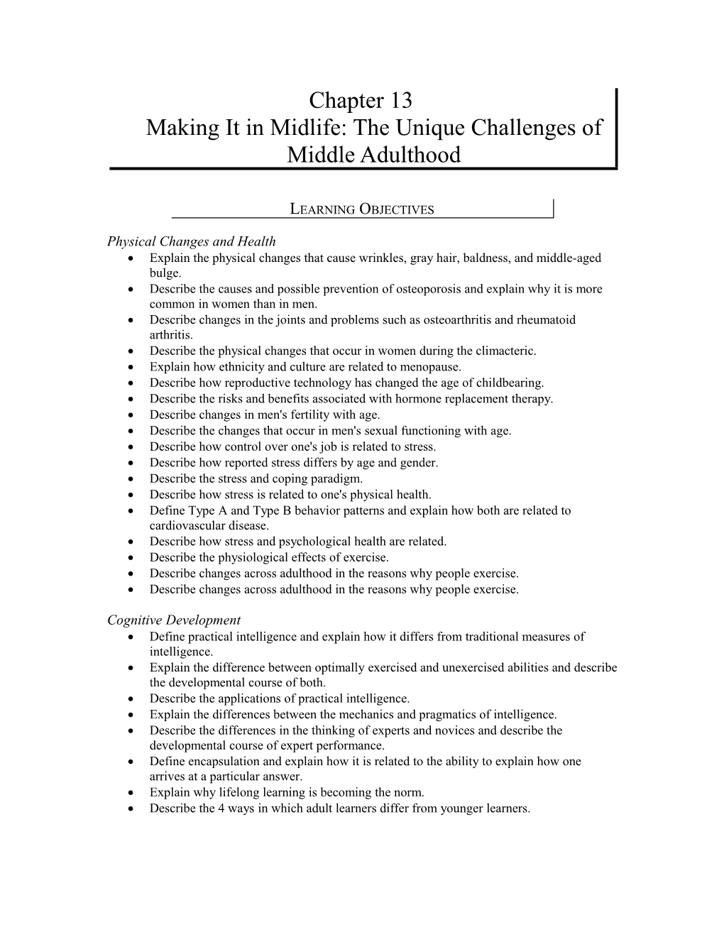 Chapter 13Making It in Midlife: the Unique Challenges of Middle Adulthood