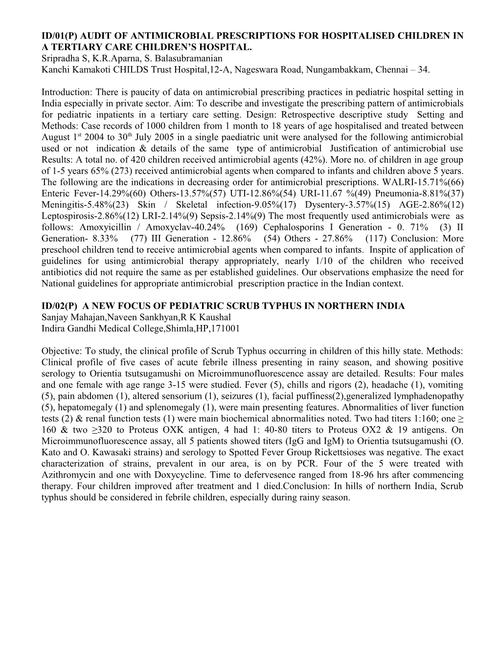 Id/01(P) Audit of Antimicrobial Prescriptions for Hospitalised Children in a Tertiary