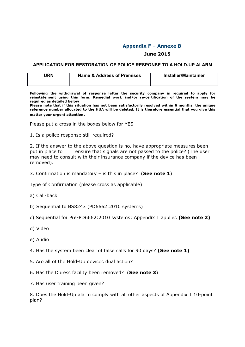 Application for Restoration of Police Response to a Hold-Up Alarm