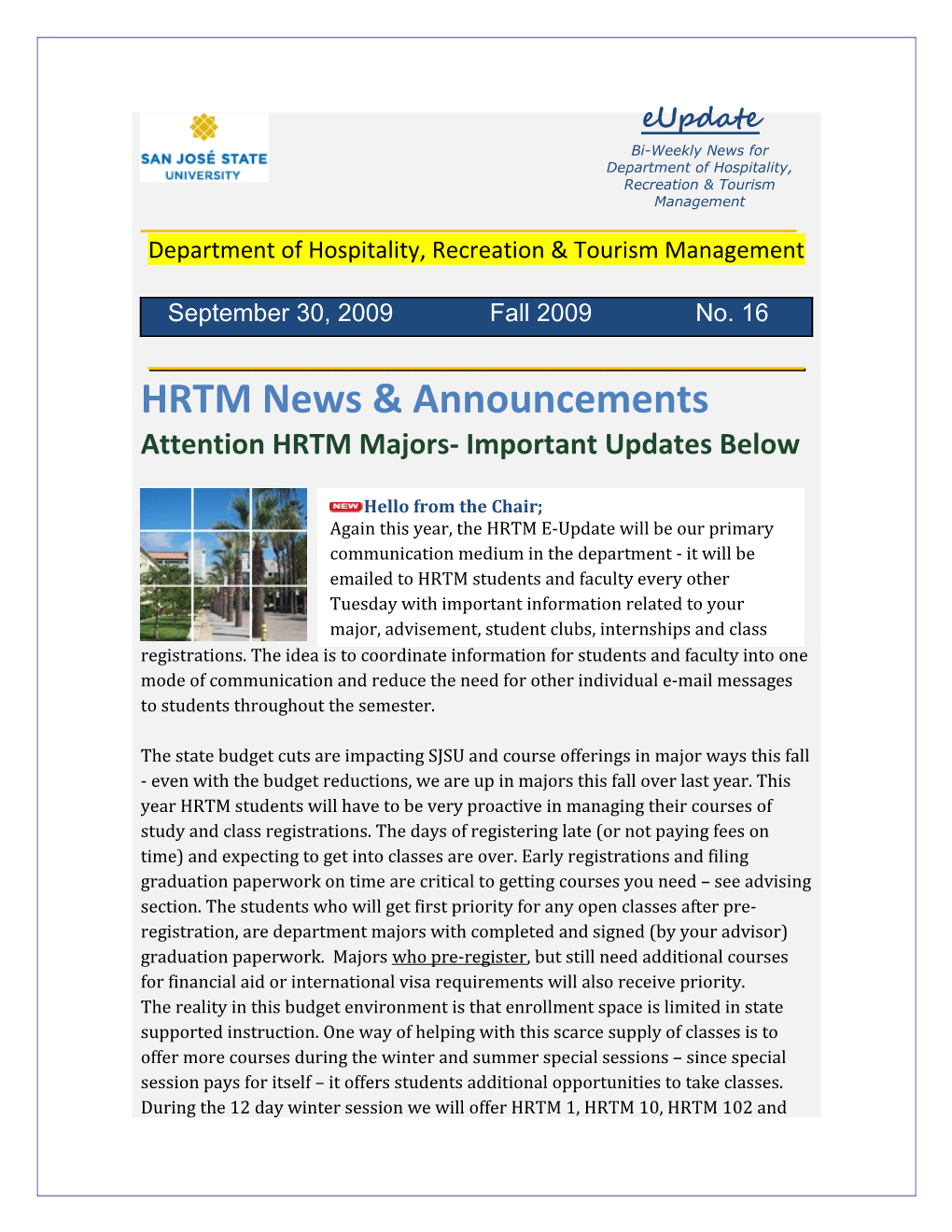 Department of Hospitality, Recreation & Tourism Management September 30, 2009 Fall 2009 No. 16