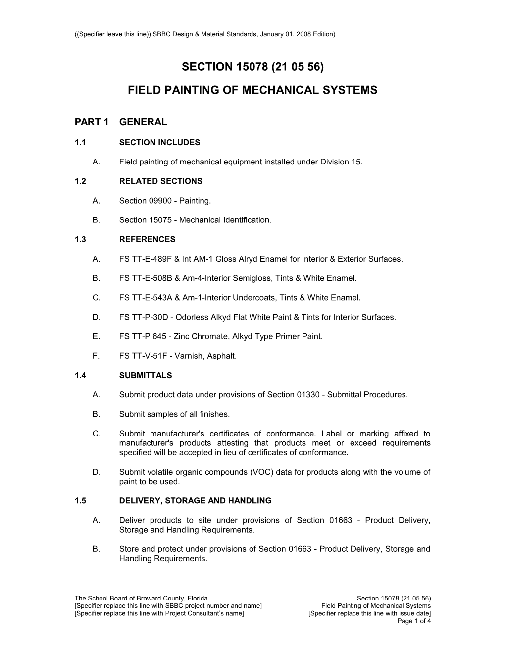 Field Painting of Mechanical Systems