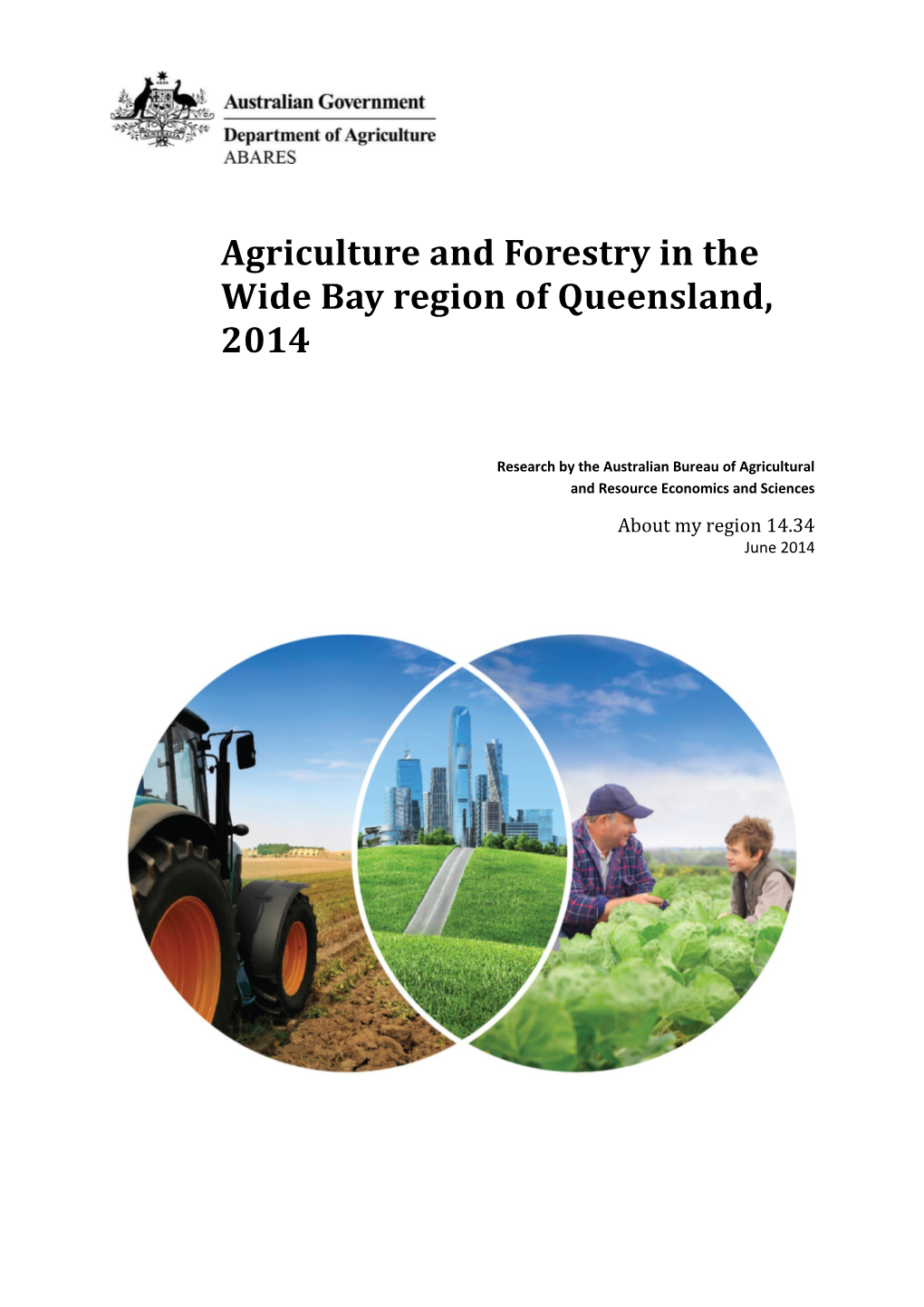 Agriculture and Forestry in the Wide Bay Region of Queensland, 2014