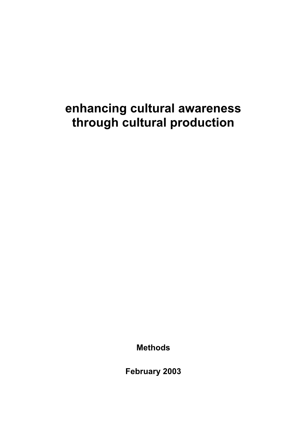 Enhancing Cultural Awareness Through Cultural Production s1