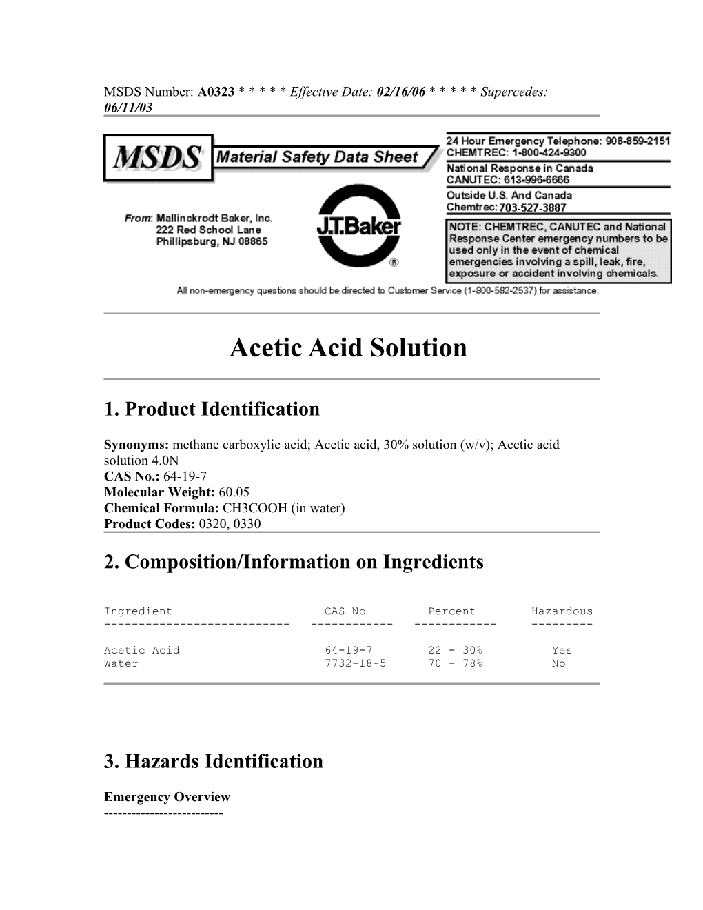 MSDS Number: A0323 * * * * * Effective Date: 02/16/06 * * * * * Supercedes: 06/11/03