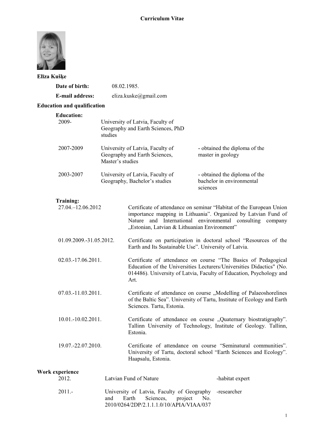 Latvijas Universitātes Akadēmiskā Amata Pretendenta Zandas Penēzes Dzīves Un Darba Gājums (Cv)