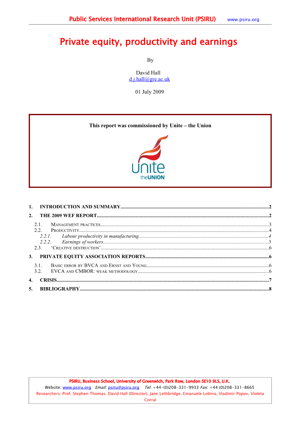 This Report Was Commissioned by Unite the Union