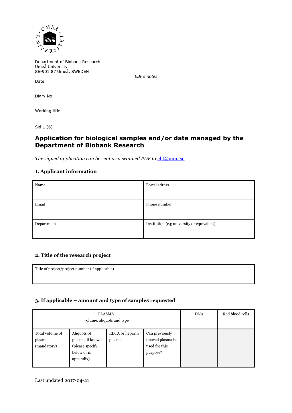 Application for Biological Samples And/Or Data Managed by the Department of Biobank Research