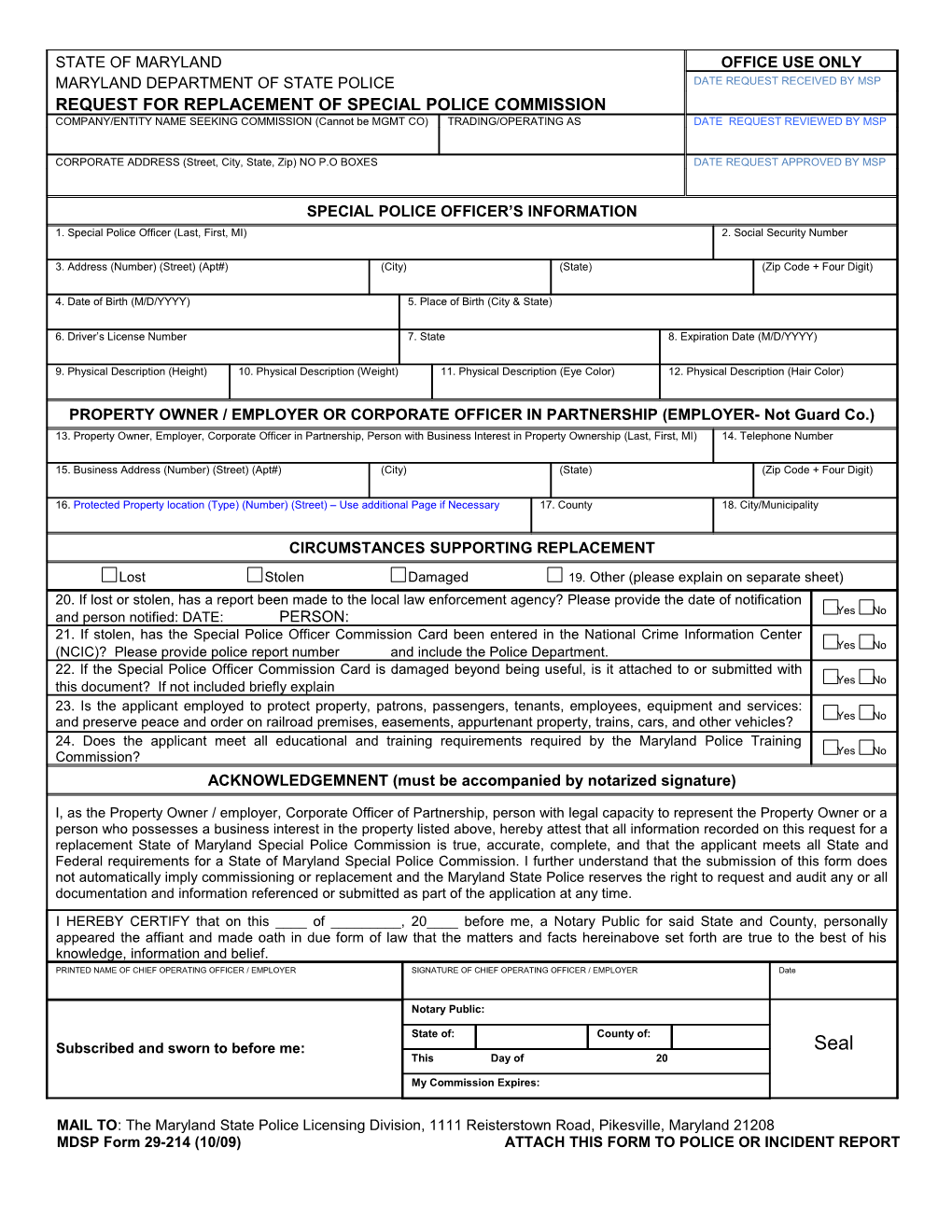 MDSP Form29-214 (10/09)ATTACH THIS FORM to POLICE OR INCIDENT REPORT
