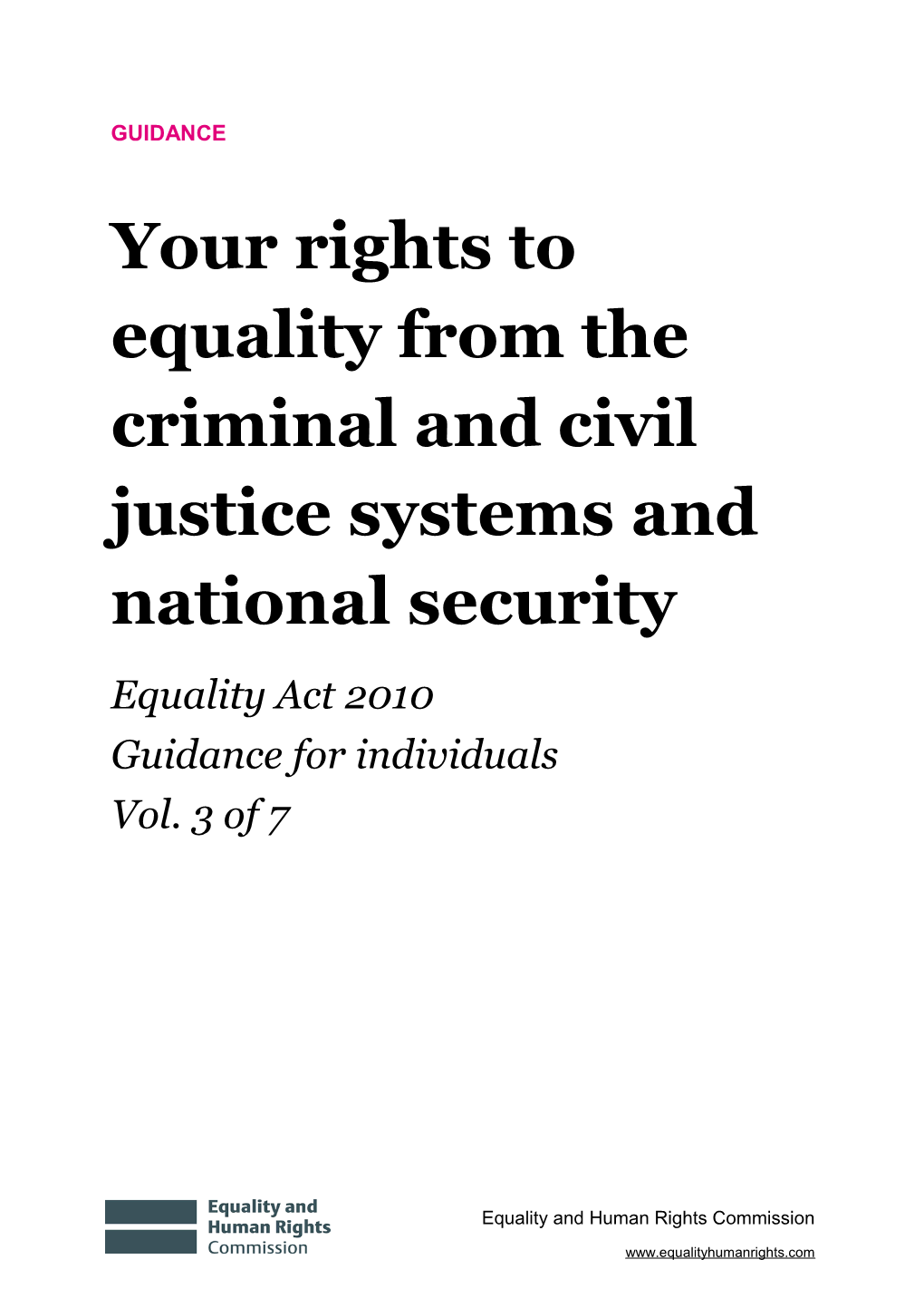 Your Rights to Equality from the Criminal and Civil Justice Systems and National Security