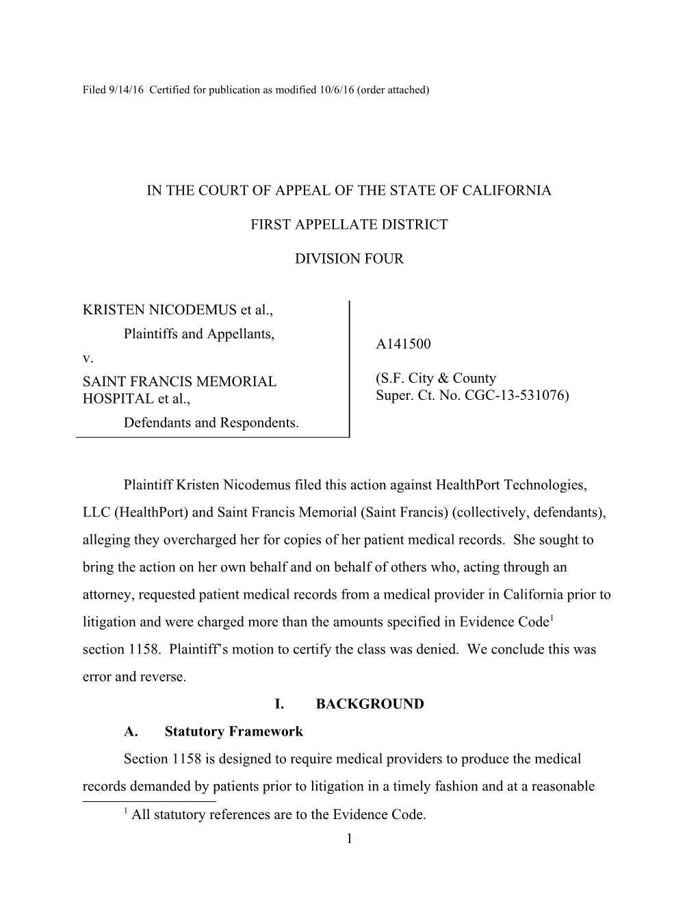 Filed 9/14/16 Certified for Publication As Modified 10/6/16 (Order Attached)