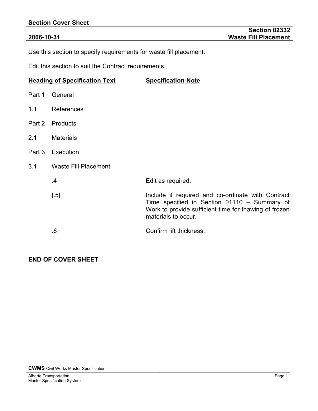 Use This Section to Specify Requirements for Waste Fill Placement