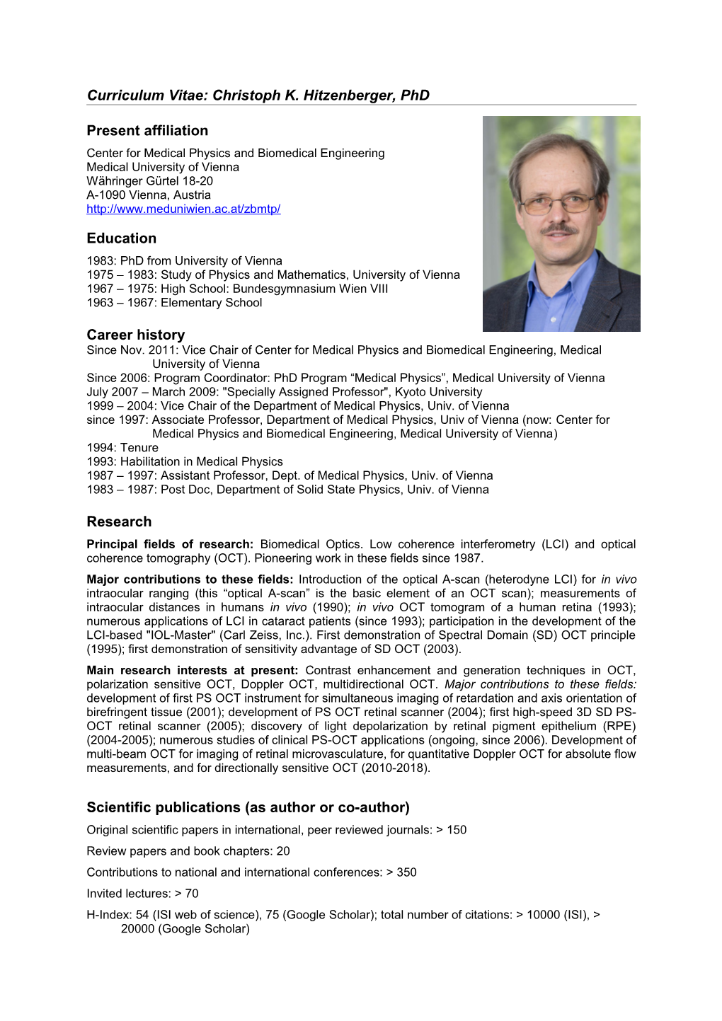 Curriculum Vitae: Christoph K. Hitzenberger, Phd