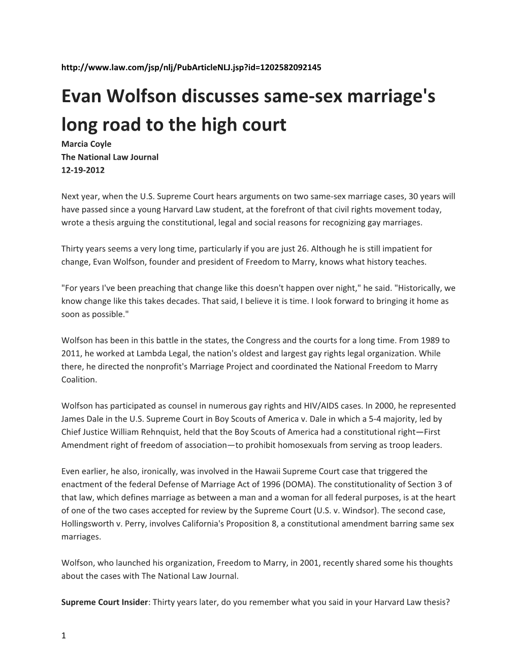 Evan Wolfson Discusses Same-Sex Marriage's Long Road to the High Court Marcia Coyle The