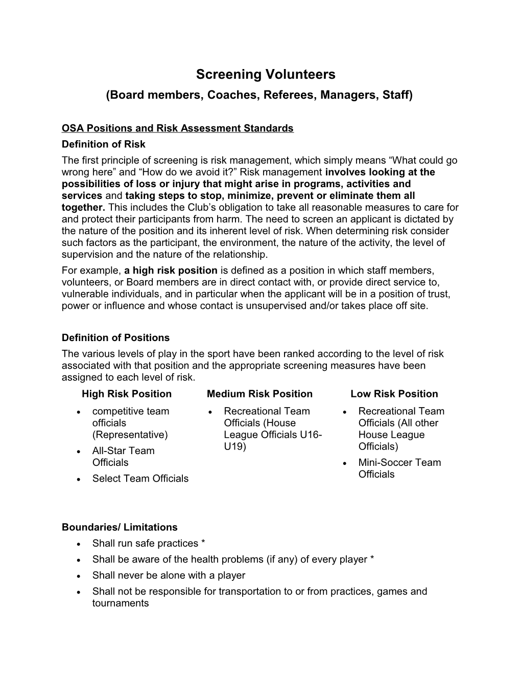 OSA Positions and Risk Assessment Standards