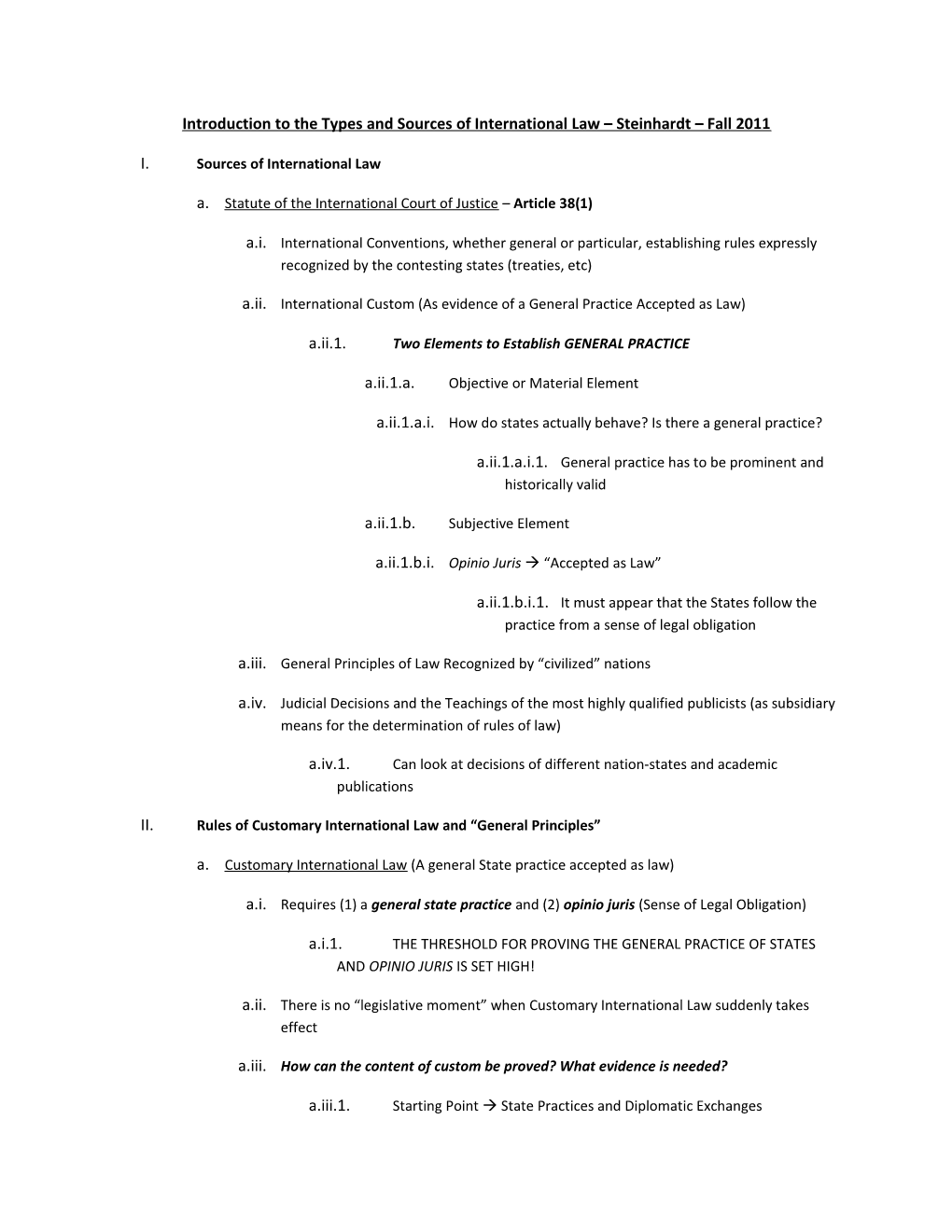 Introduction to the Types and Sources of International Law Steinhardt Fall 2011