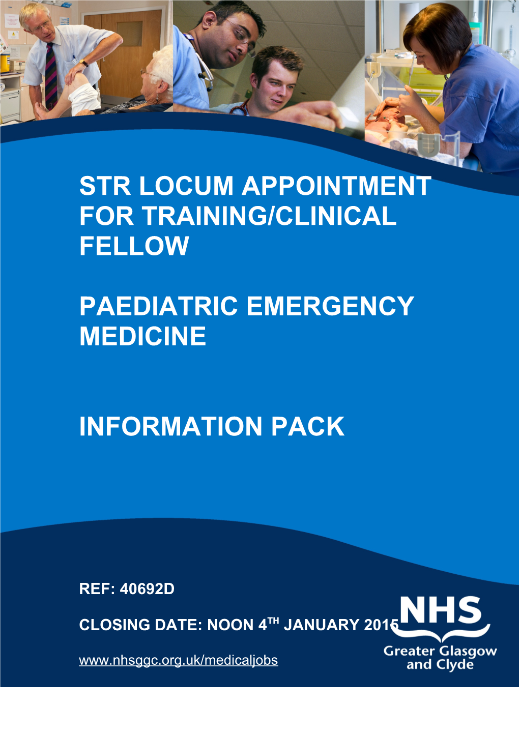 Str LOCUM APPOINTMENT for TRAINING/Clinical Fellow