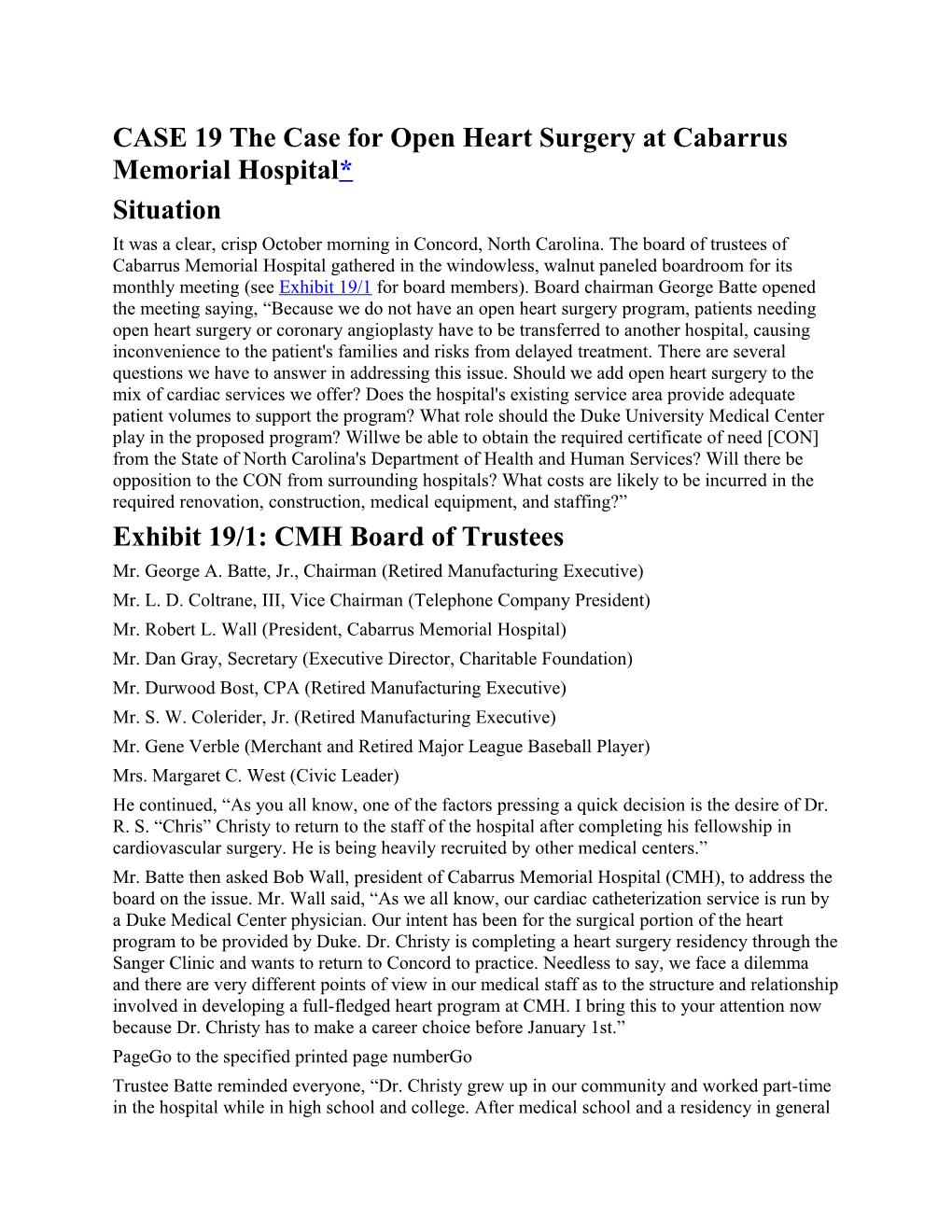 CASE 19 the Case for Open Heart Surgery at Cabarrus Memorial Hospital *