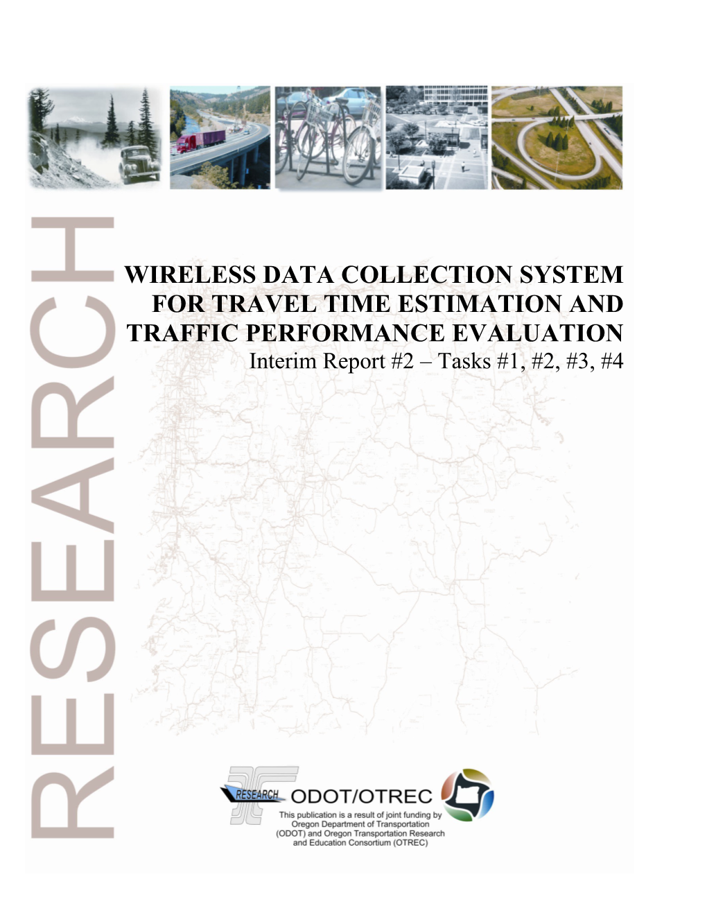 Wireless Data Collection System for Travel Time Estimation and Traffic Performance Evaluation