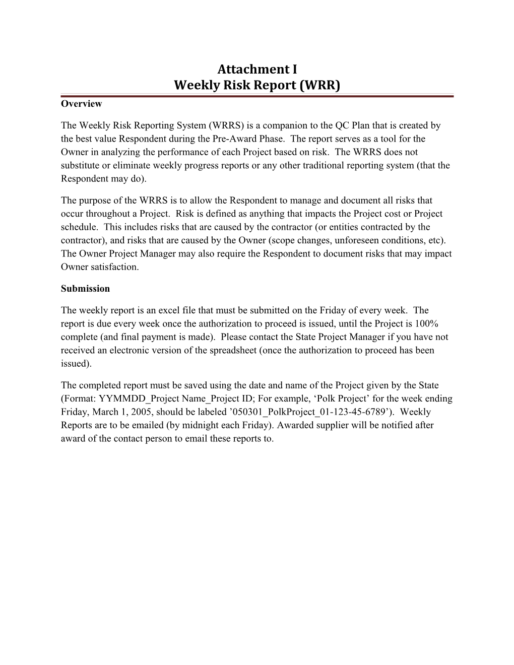Weekly Risk Report (WRR)