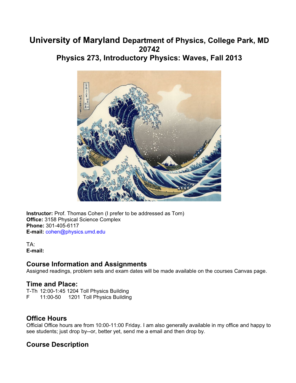 Physics 273, Introductory Physics: Waves, Fall 2013