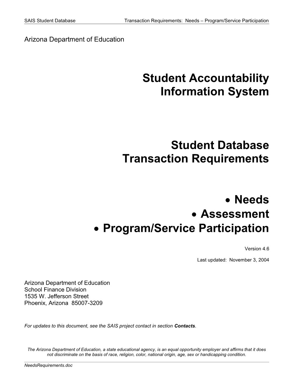 SAIS Student Database Transaction Requirements: Needs Program/Service Participation