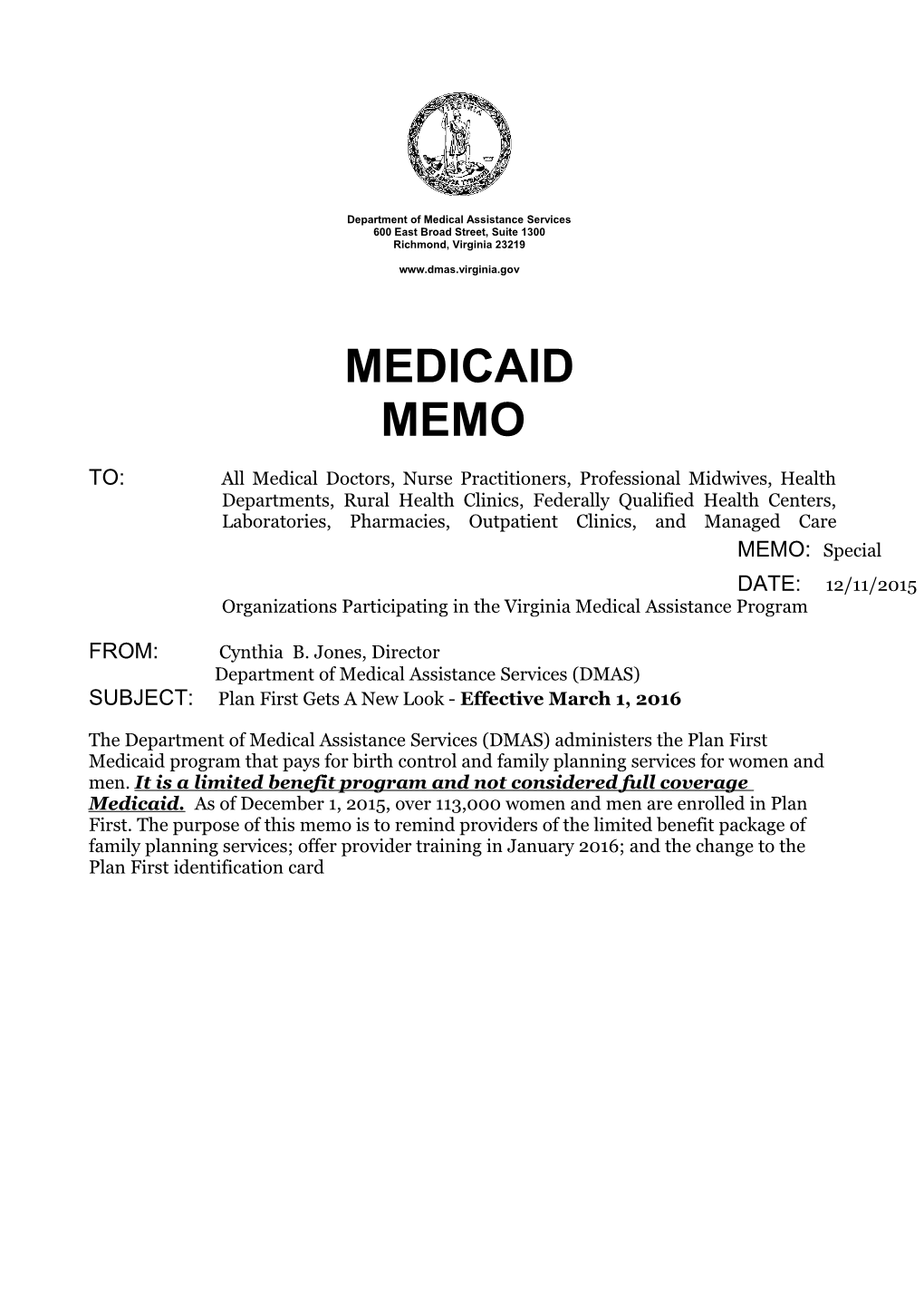 Effective No Later Than May 23, 2007, DMAS Will Require All of Its Participating Health