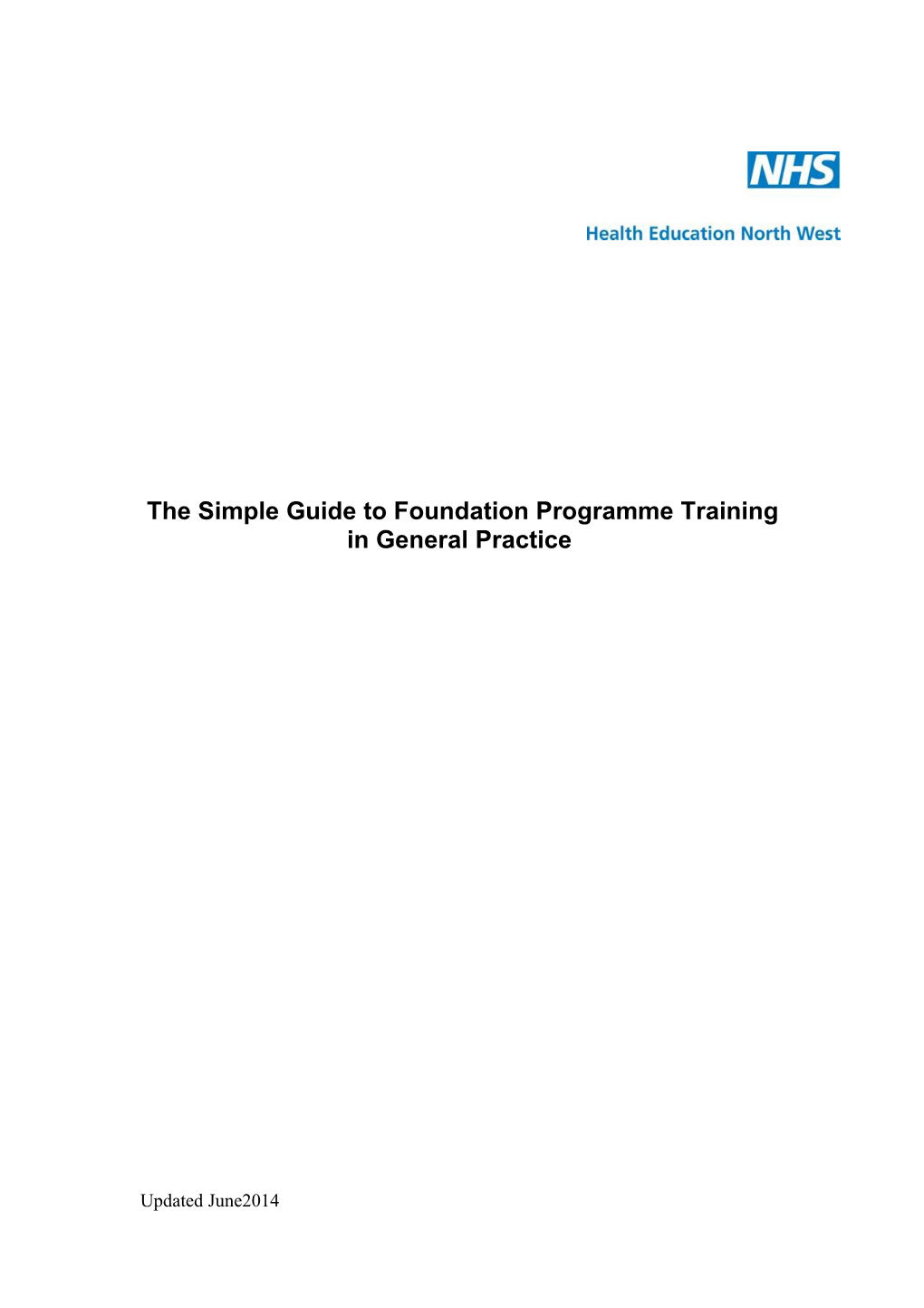 The Simple Guide to Foundation Programme Training in General Practice