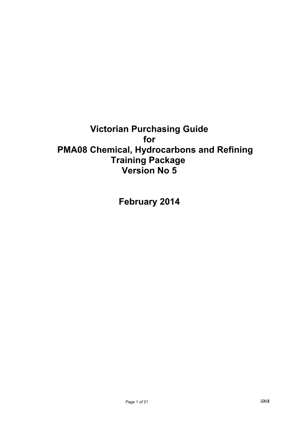 Victorian Purchasing Guide for PMA08 Chemicals, Hydrocarbons and Refining Version 5