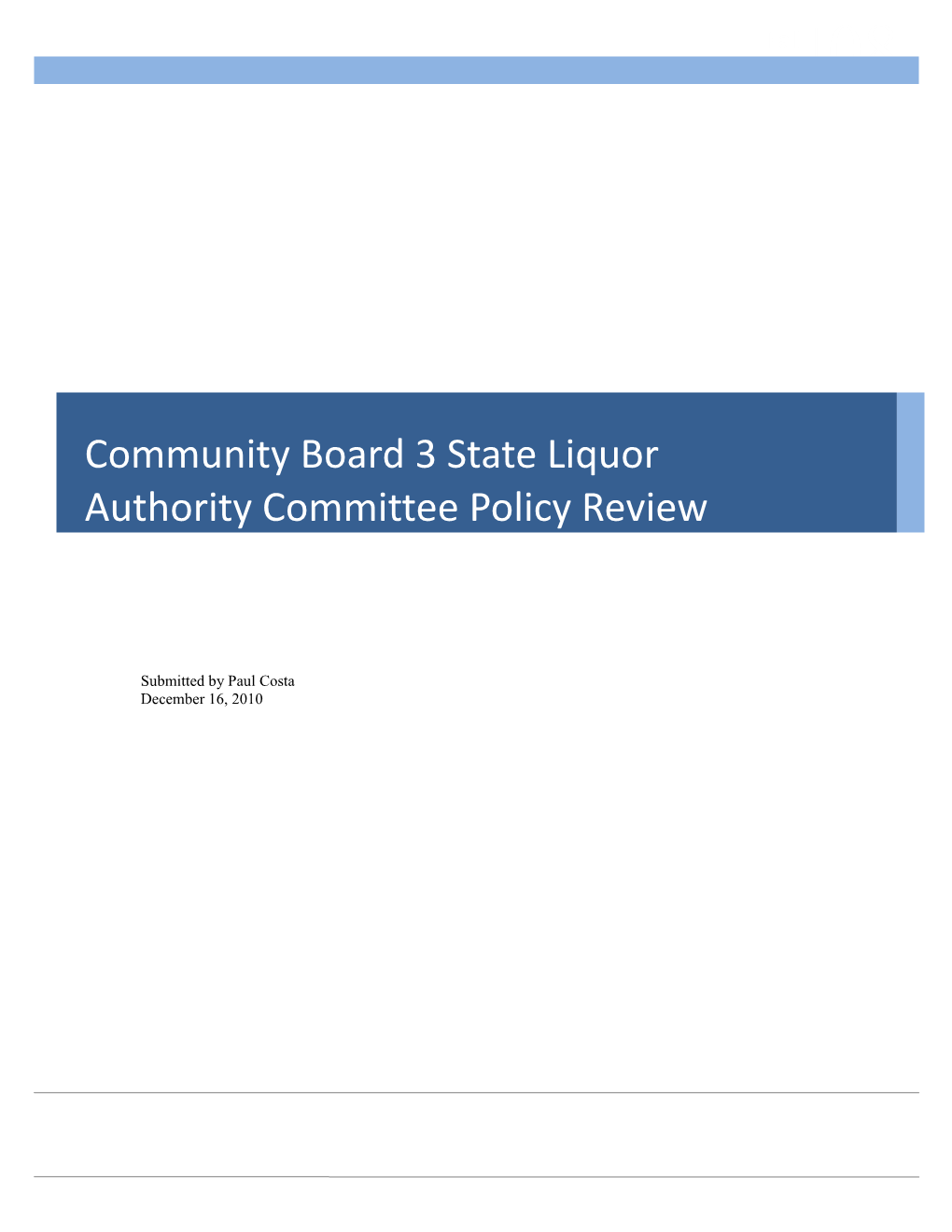 Community Board 3 State Liquor Authority Committee Policy Review