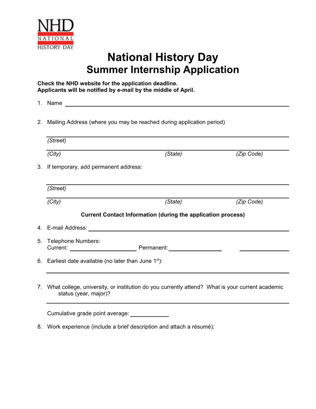 Check the NHD Website for the Application Deadline