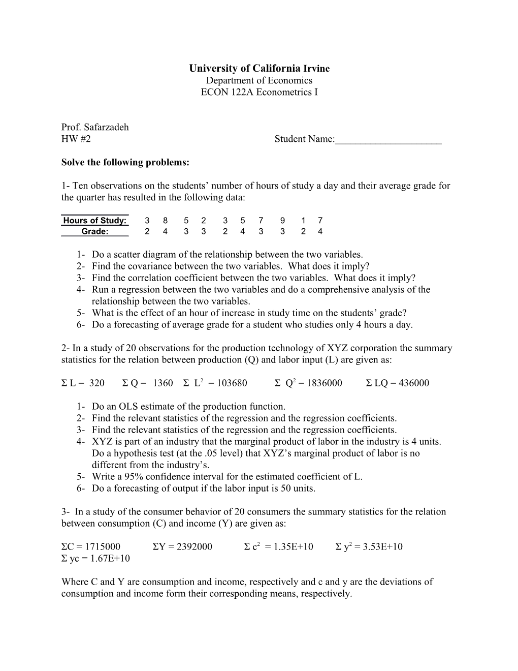 1- Ten Observations on the Students Number of Hours of Study a Day and Their Average Grade