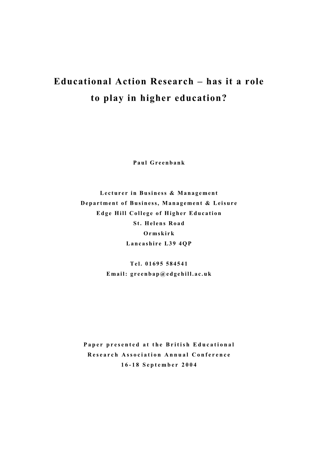 Educational Action Research Has It a Role to Play in Higher Education