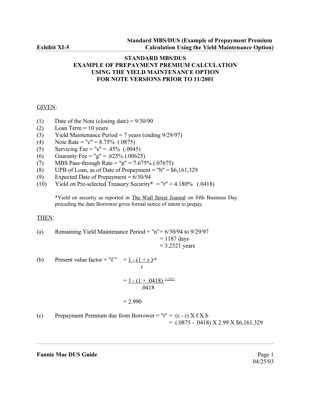 Standard MBS/DUS (Example of Prepayment Premium Calculation Using the Yield Maintenance Option)