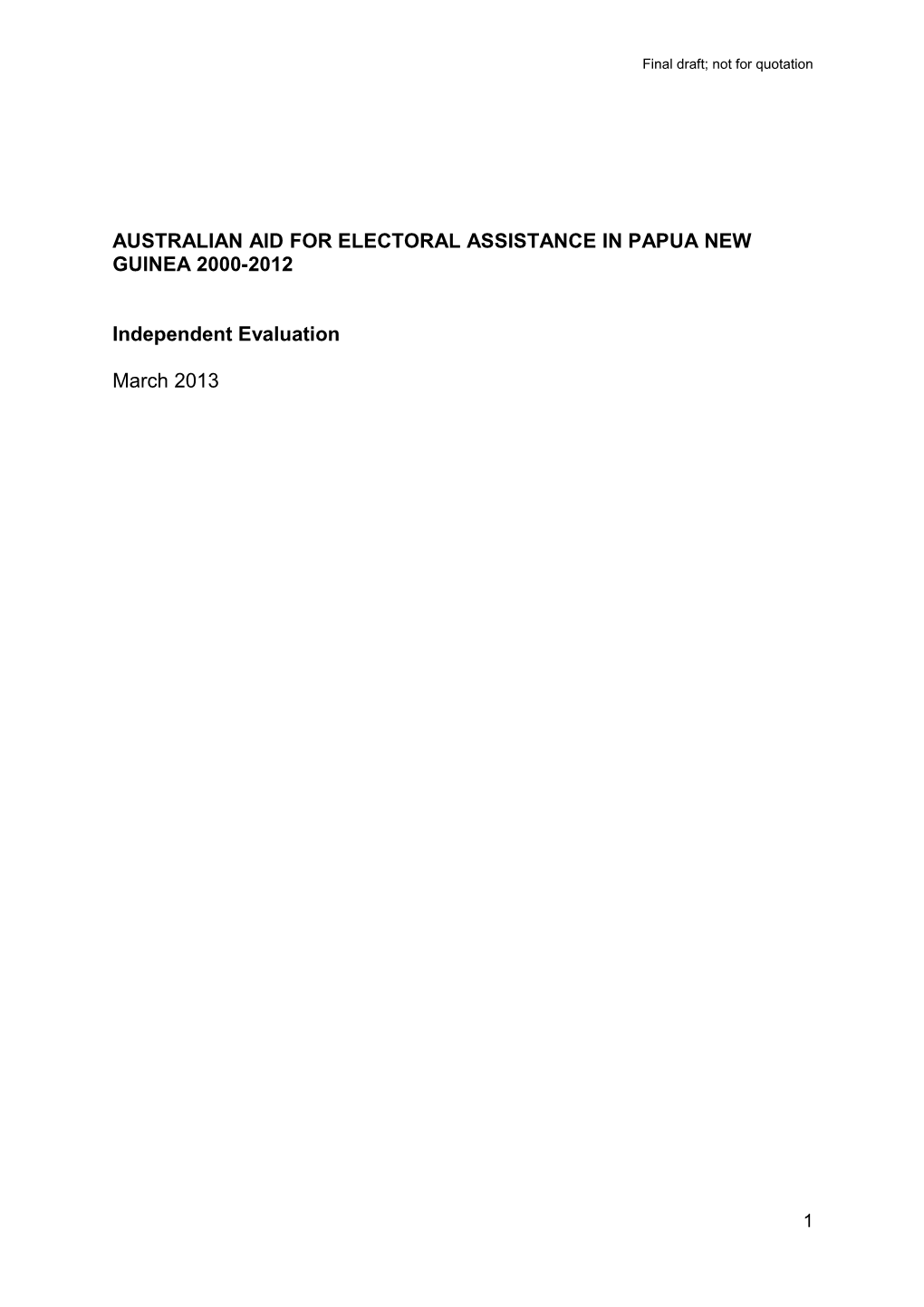 Australian Aid for Electoral Assistance in Papua New Guinea 2000-2012