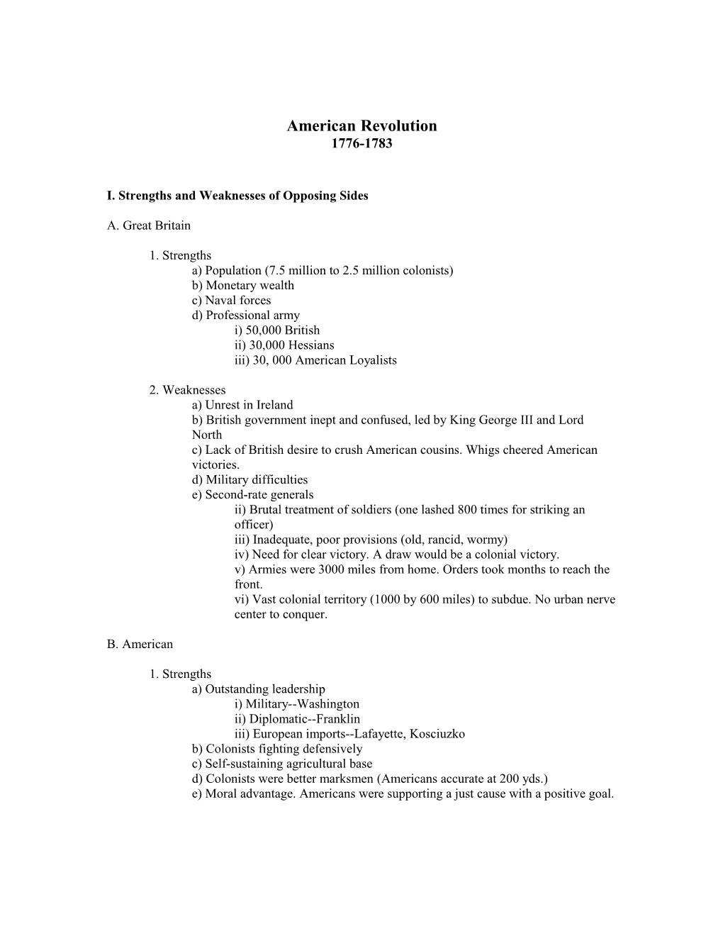 I. Strengths and Weaknesses of Opposing Sides