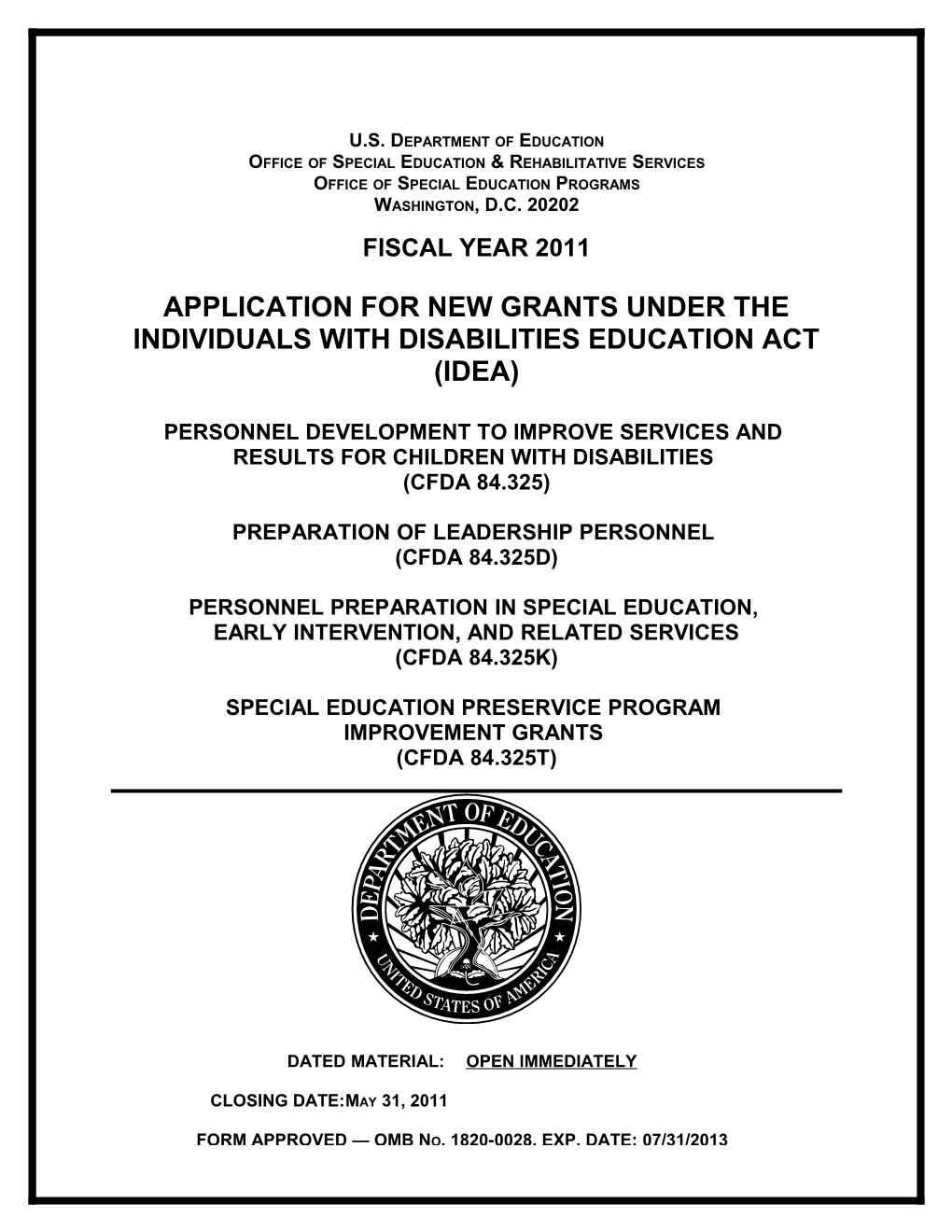 FY 2011 Application for the Personnel Development to Improve Services and Results for Children