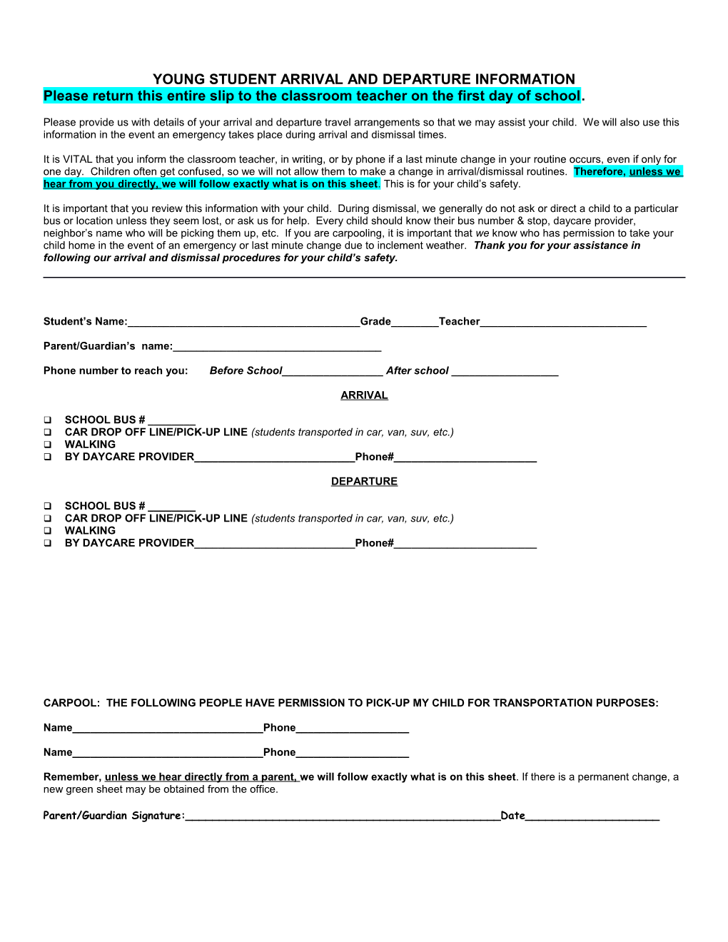 Young Student Arrival and Departure Information