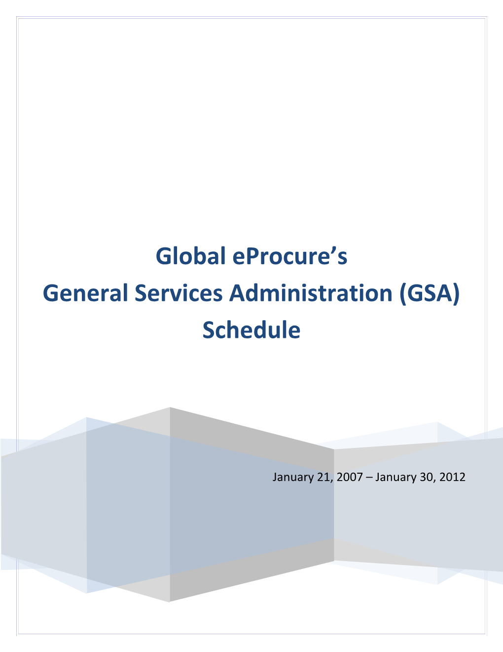 Global Eprocure S General Service Administration (GSA) Schedule