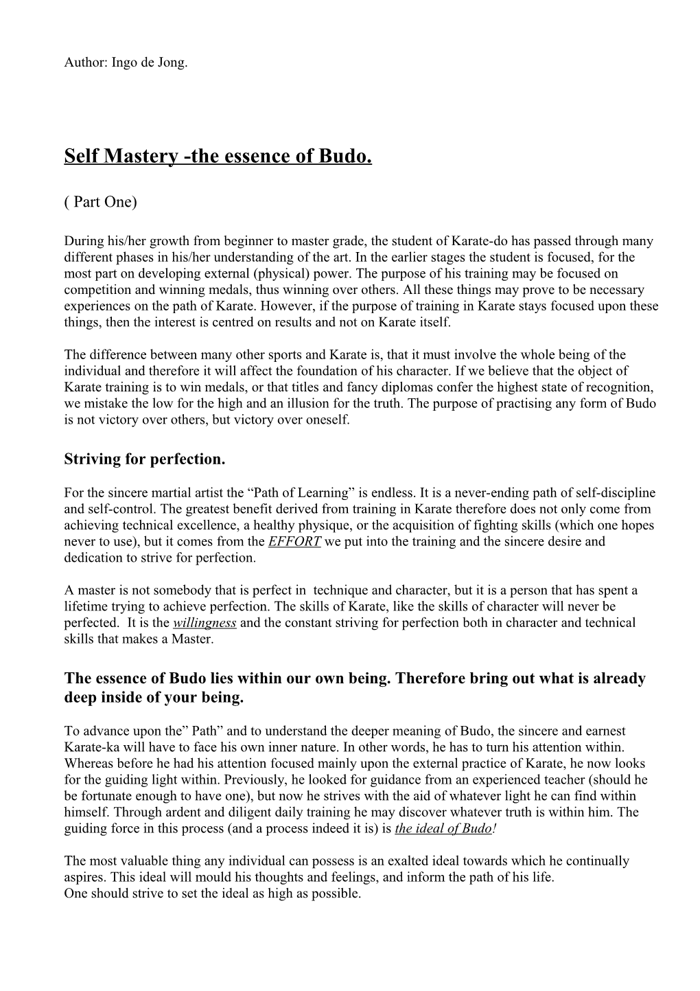 Self Mastery -The Essence of Budo ( Part One)