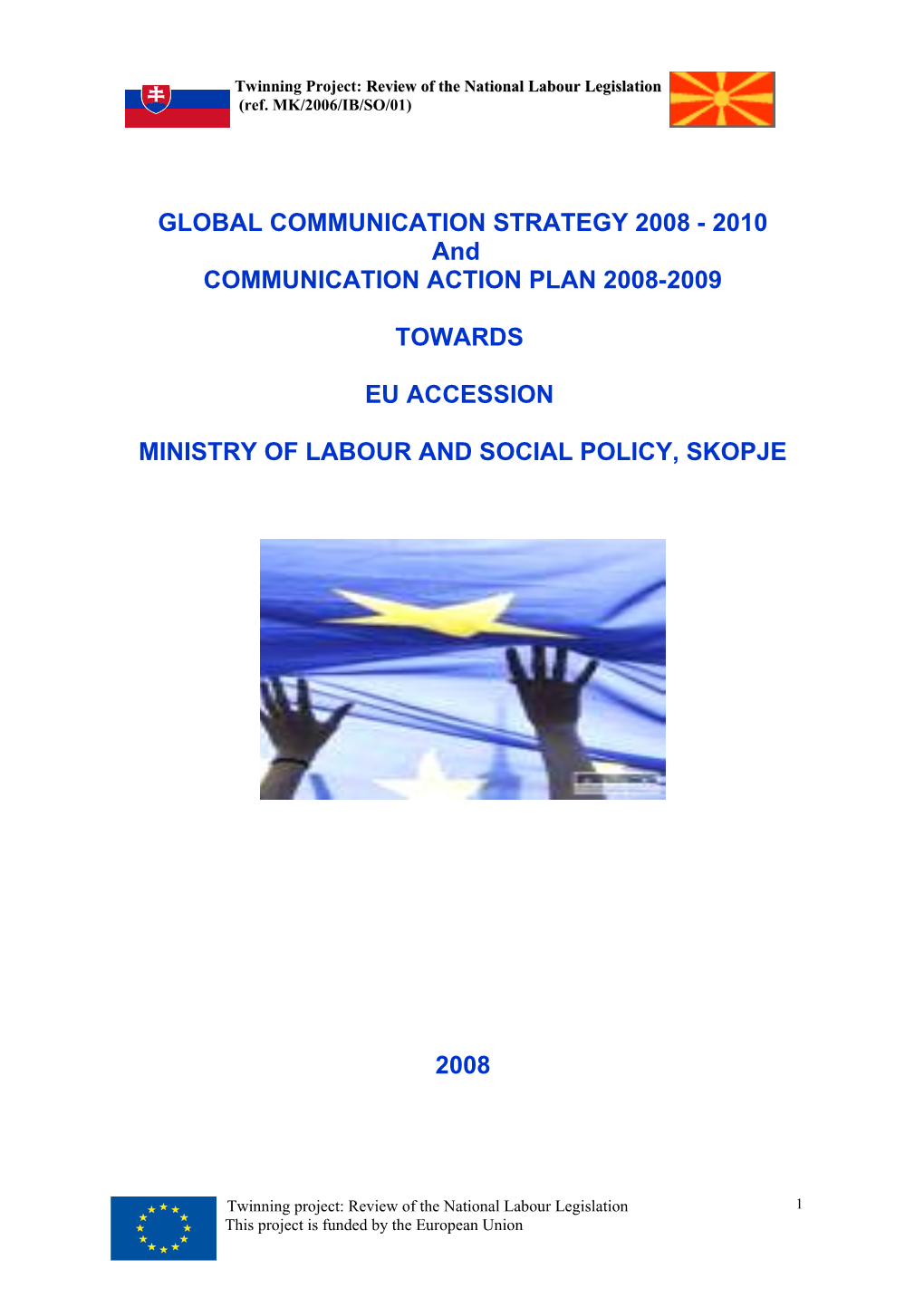 Global Communication Strategy 2008 - 2010