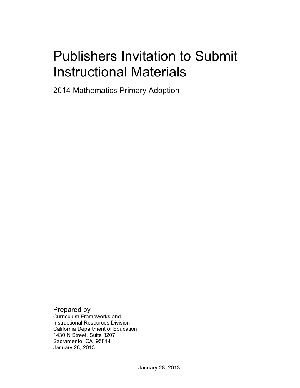 Publishers Invitation To Submit - Instructional Materials (CA Dept Of Education)