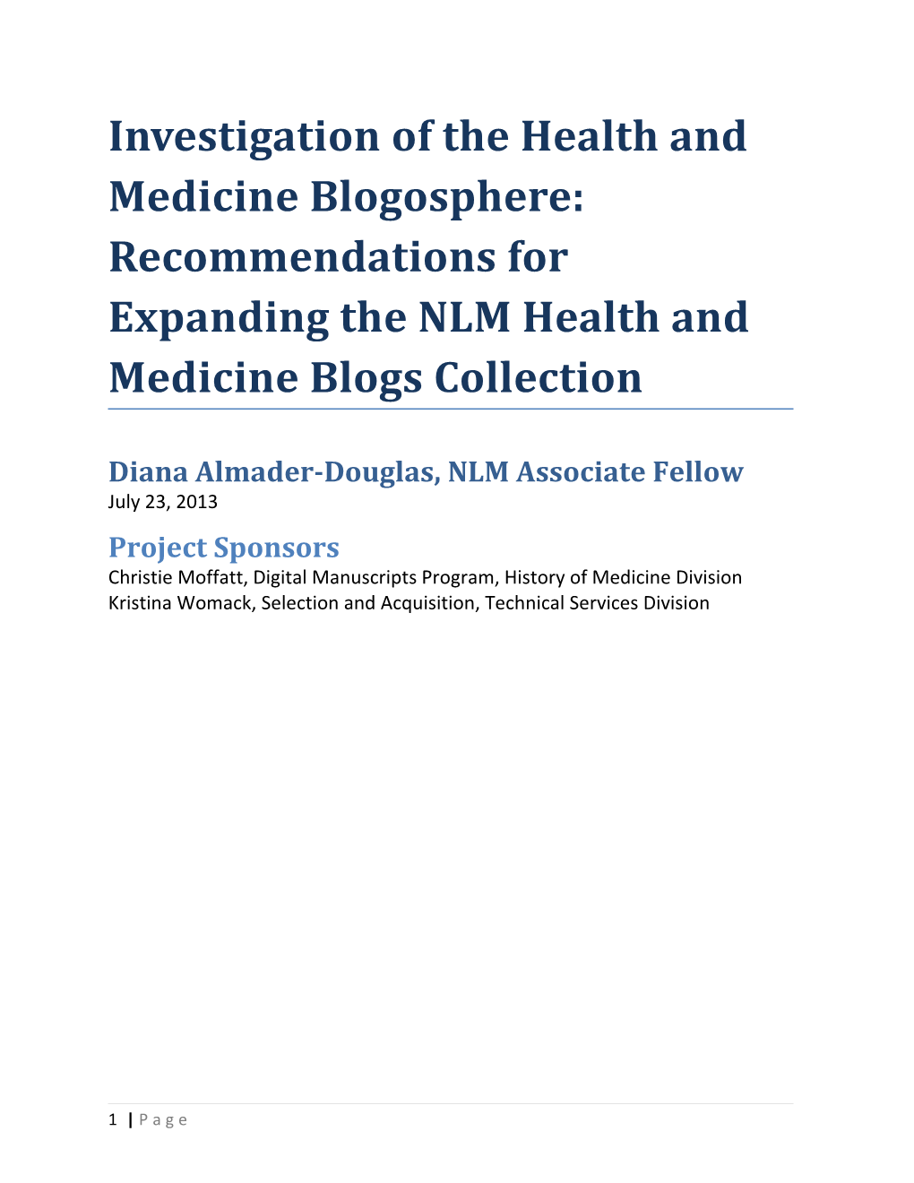 Investigation of the Health and Medicine Blogosphere: Recommendations for Expanding The
