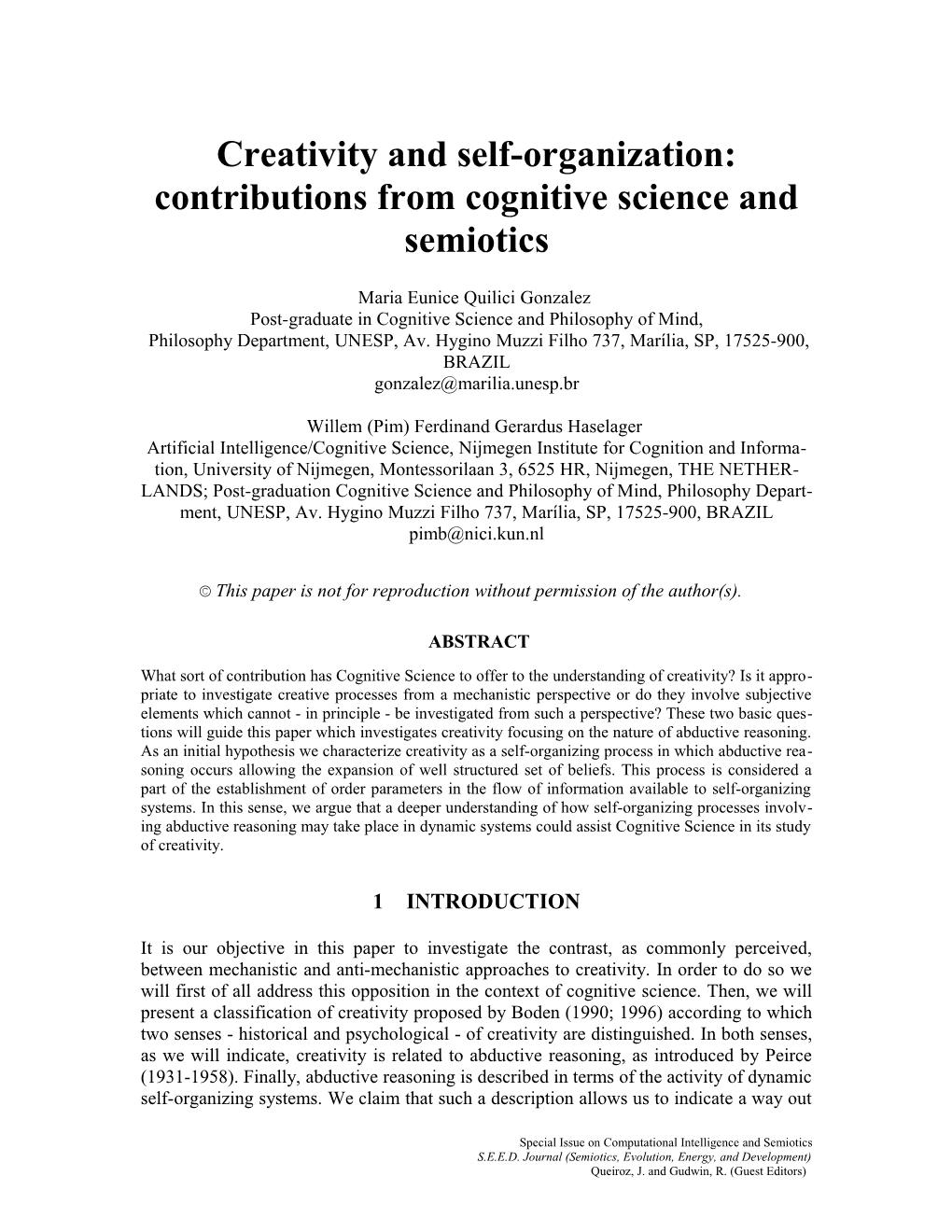 Creativity and Self-Organization: Any Contribution from Cognitive Science