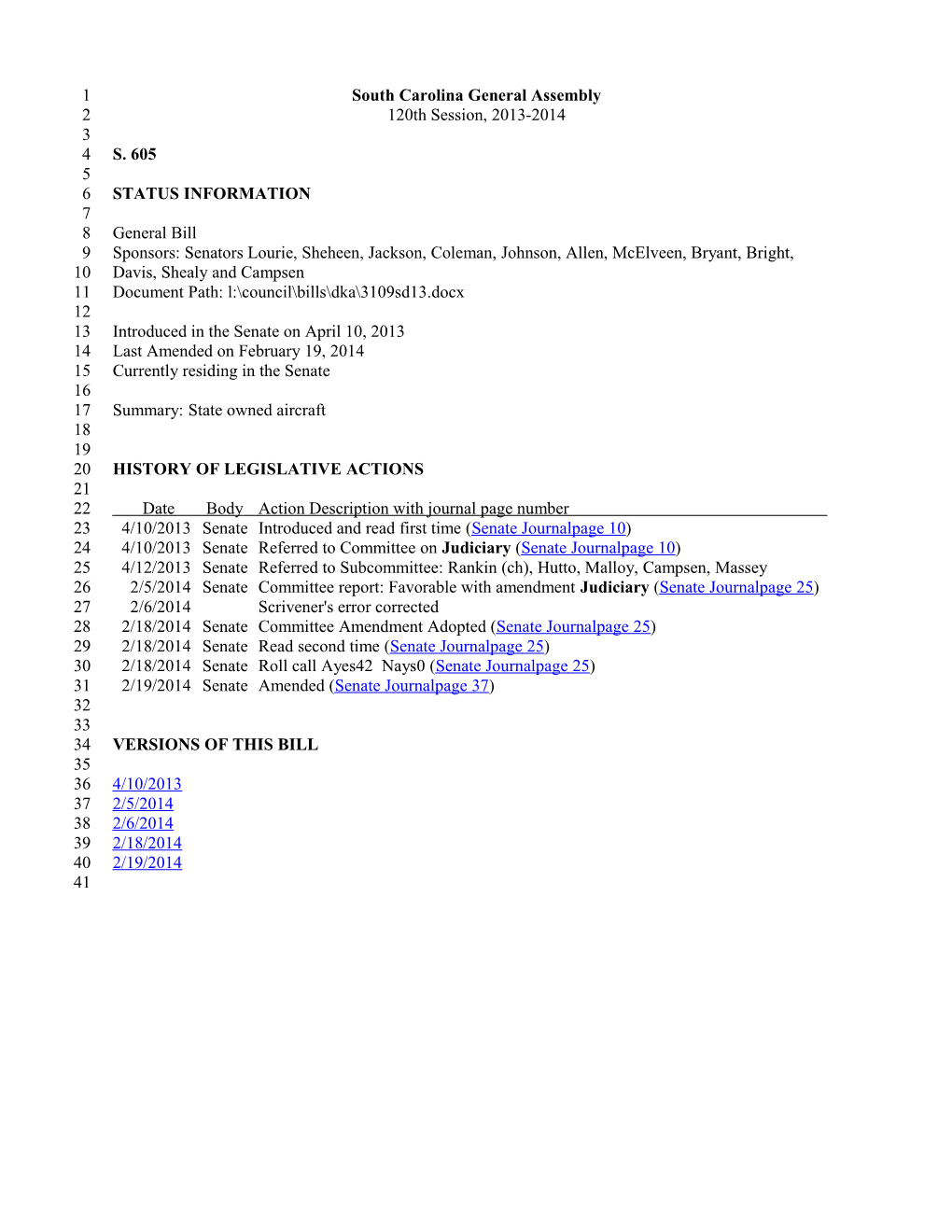 2013-2014 Bill 605: State Owned Aircraft - South Carolina Legislature Online