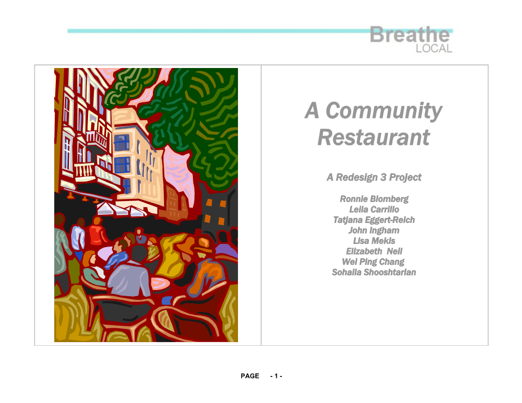 a Community Restaurant a Redesign 3 Project Ronnie Blomberg Leila Carrillo Tatjana