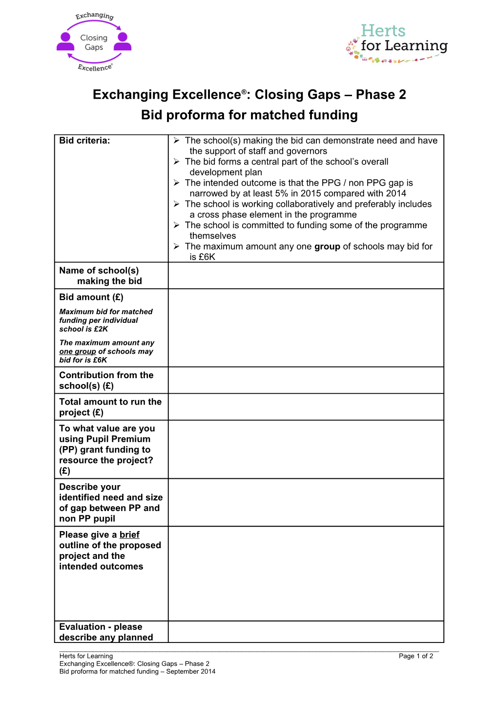 Exchanging Excellence - Closing Gaps Bid Proforma