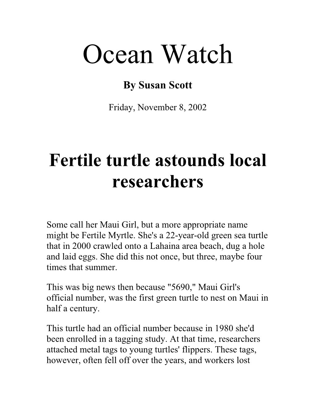 Fertile Turtle Astounds Local Researchers
