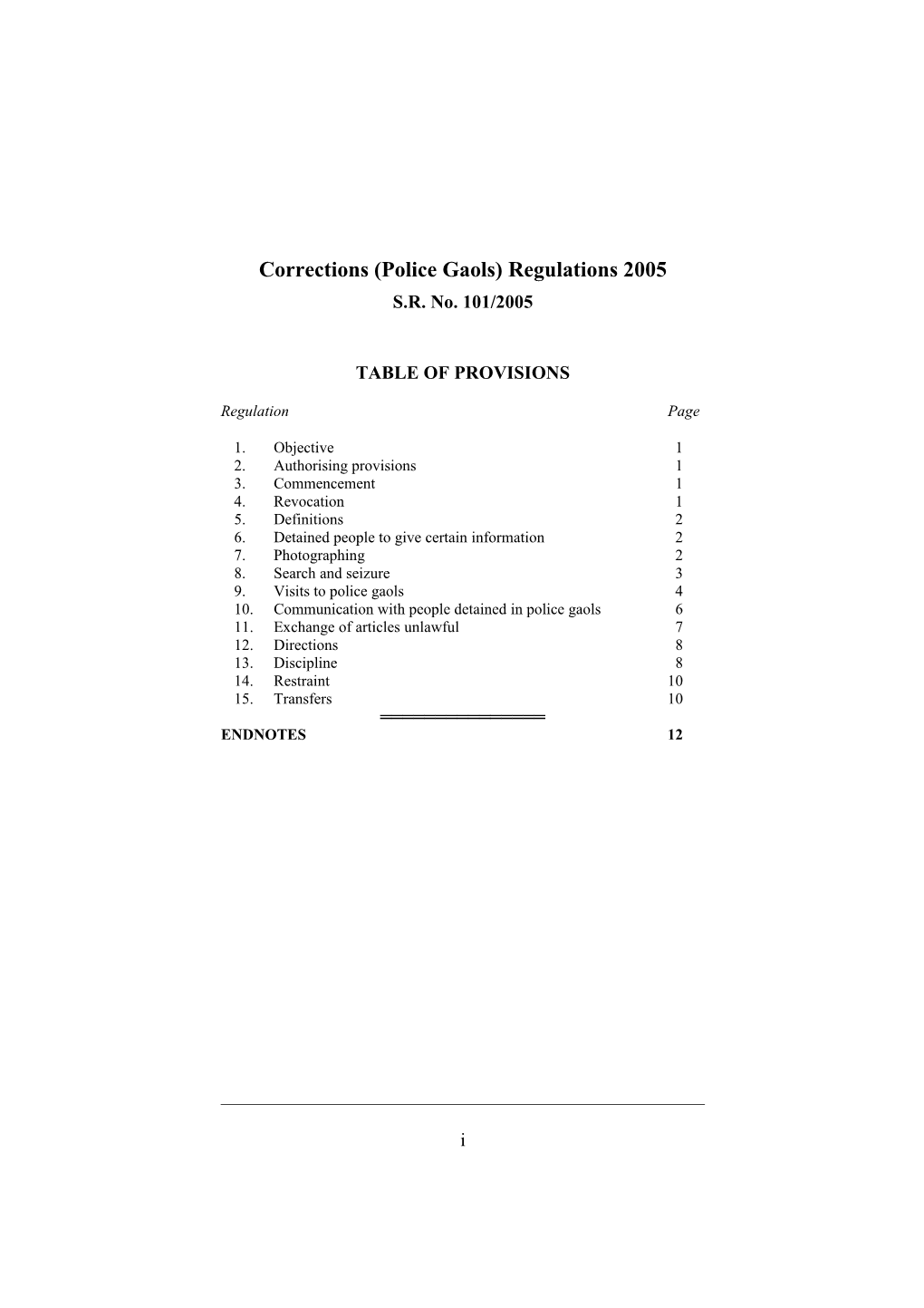 Corrections (Police Gaols) Regulations 2005