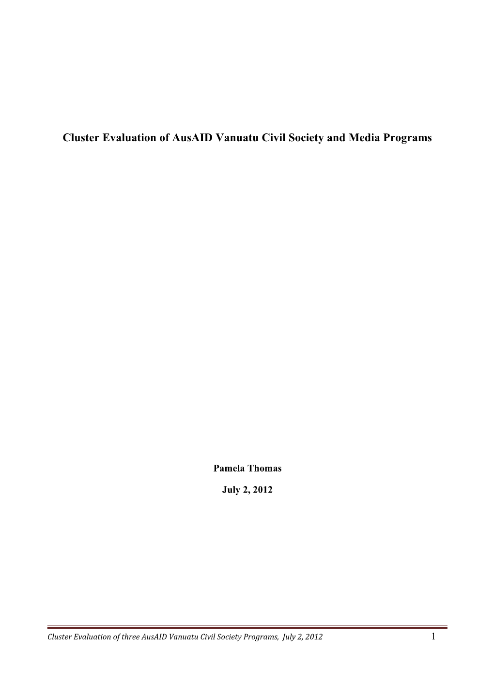 Cluster Evaluation of Ausaid Vanuatu Civil Society and Media Programs