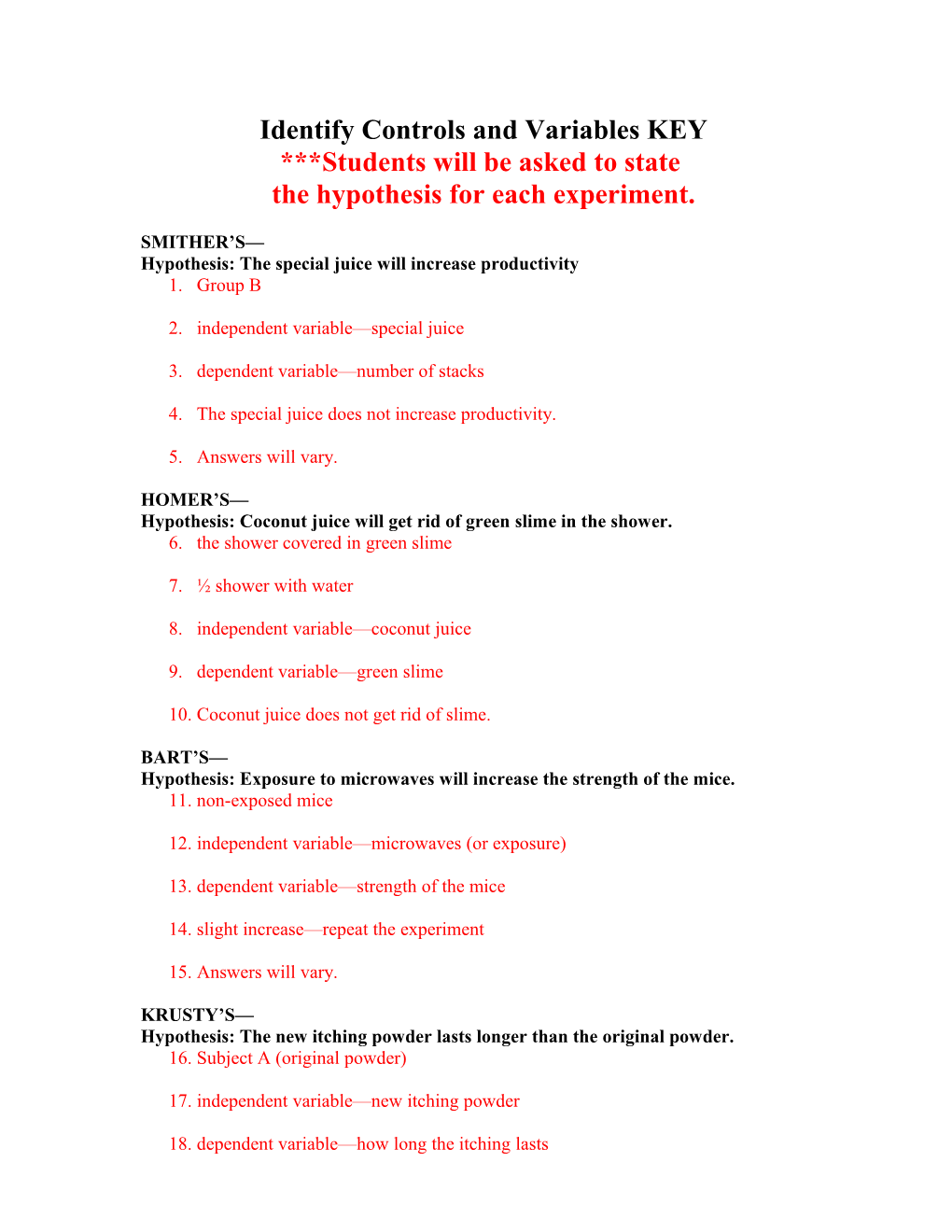 Identify Controls and Variables KEY